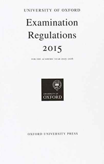 University of Oxford Examination Regulations 2015