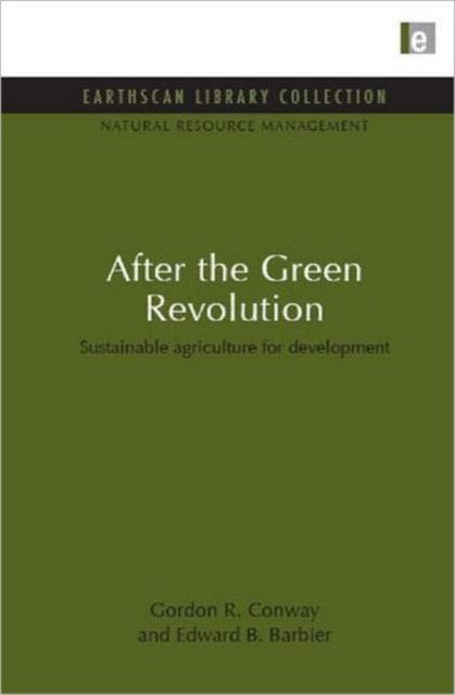 After the Green Revolution : Sustainable Agriculture for Development