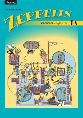 Zeppelin 1A : norsk for barnetrinnet. Arbeidsbok : trykkskrift