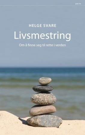 Livsmestring : om å finne seg til rette i verden