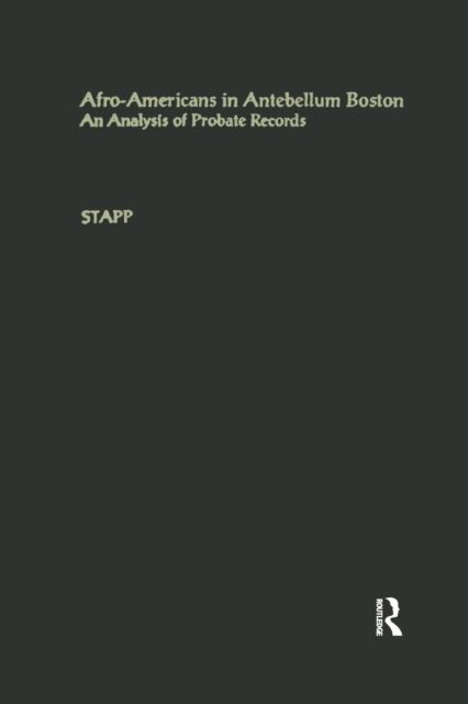 Afro-Americans in Antebellum Boston : An Analysis of Probate Records