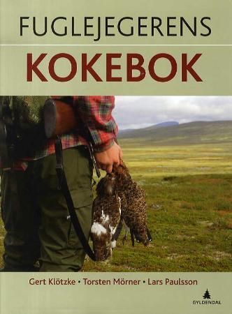 Fuglejegerens kokebok