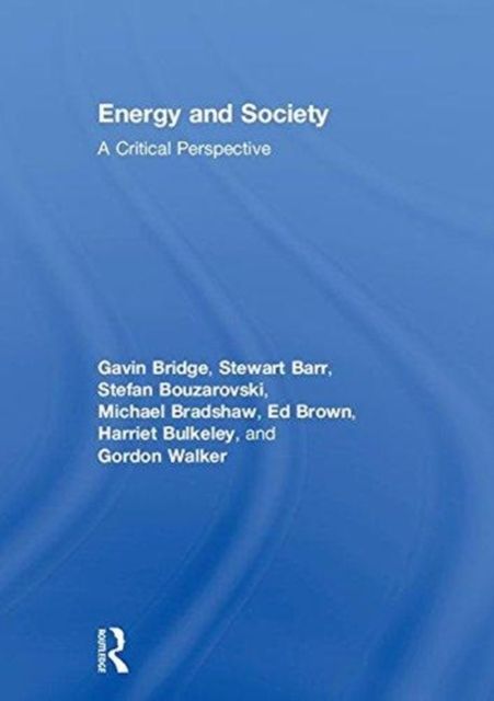 Energy and Society : A Critical Perspective