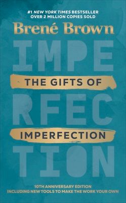The gifts of imperfection