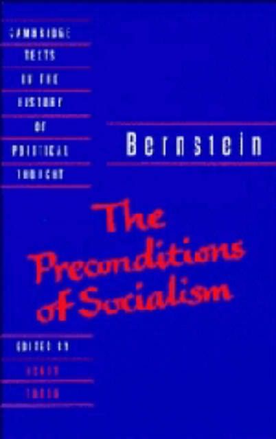 Bernstein: The Preconditions of Socialism
