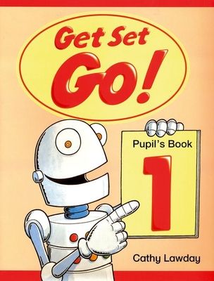 Get Set - Go!: 1: Pupil's Book