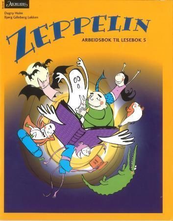 Zeppelin 5 : norsk for barnetrinnet. Arbeidsbok til lesebok