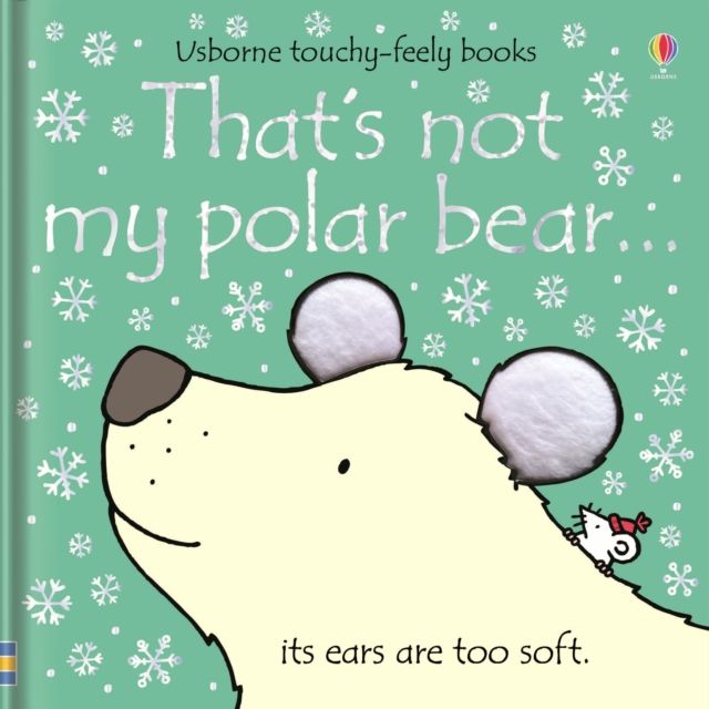 That's not my polar bear. : A Christmas and Winter Book for Kids