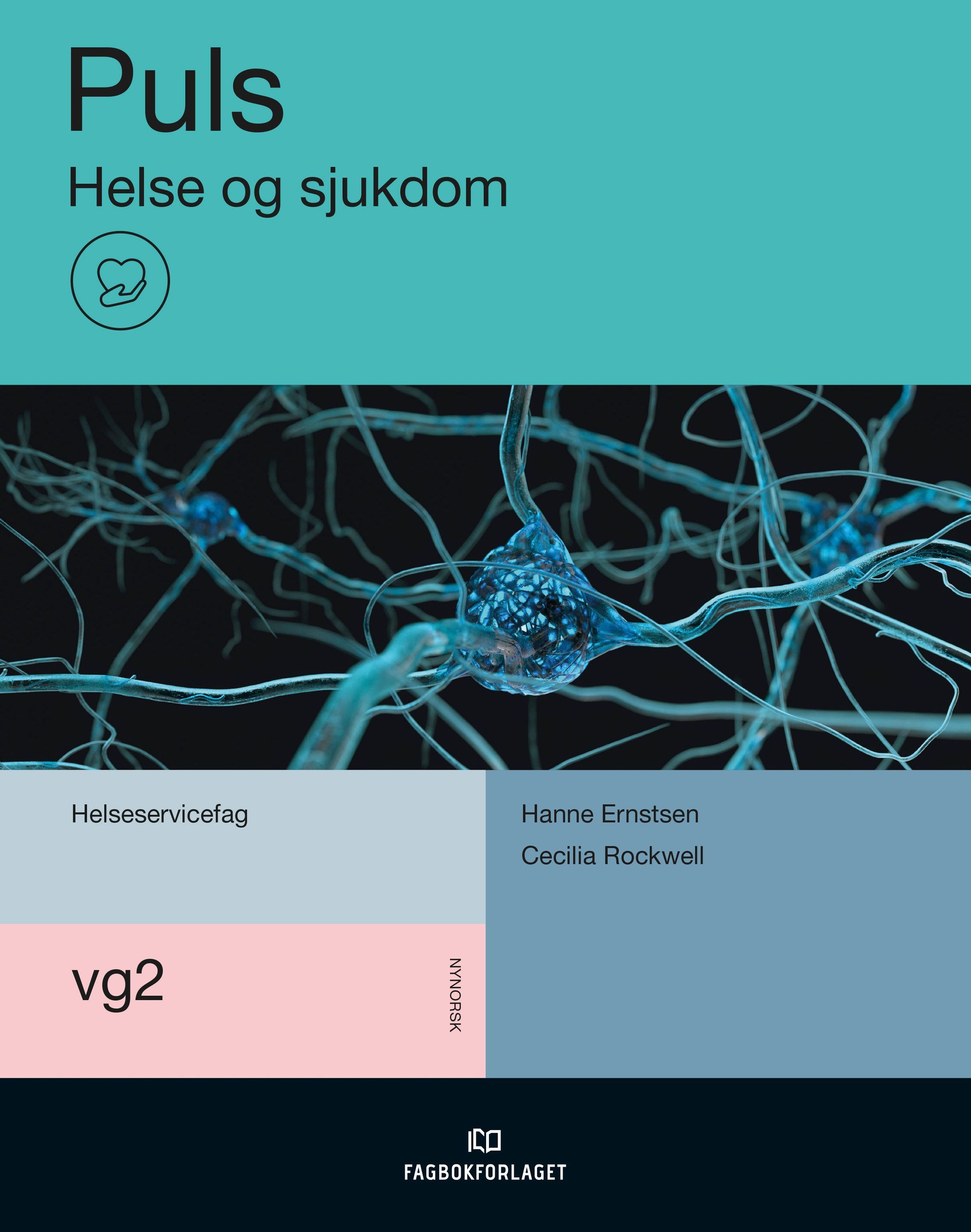 Puls : vg2 helseservicefag. Helse og sjukdom