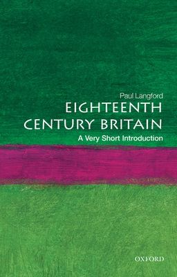 Eighteenth-Century Britain : A Very Short Introduction