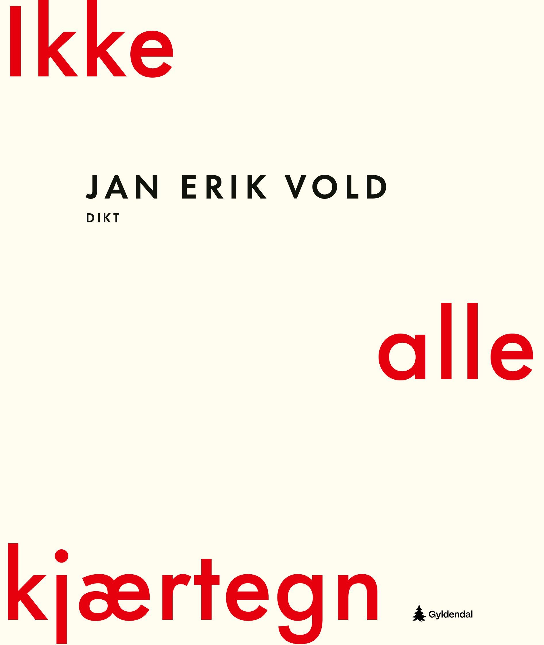 Forsidebilde av Ikke alle kjærtegn : utvalgte dikt