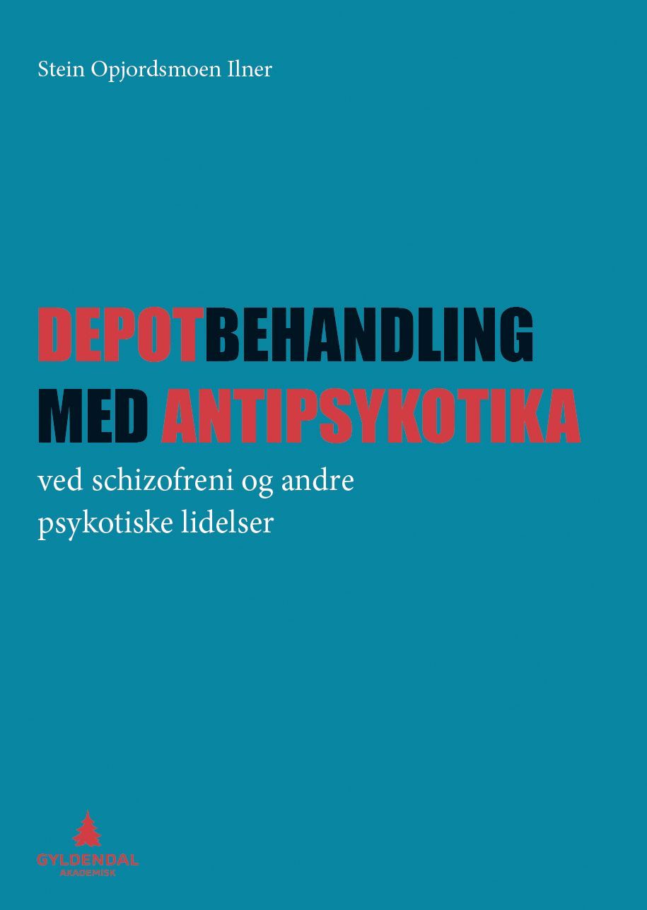 Depotbehandling med antipsykotika ved schizofreni og andre psykotiske lidelser