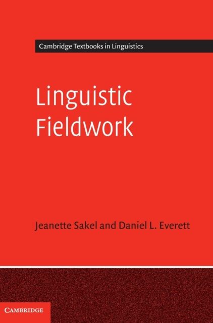 Linguistic Fieldwork : A Student Guide