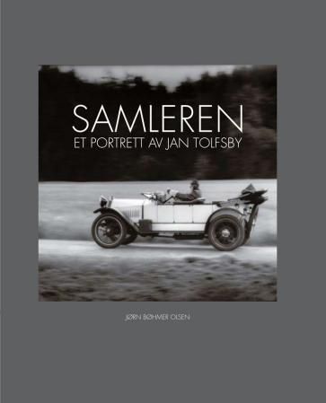 Samleren : et portrett av Jan Tolfsby