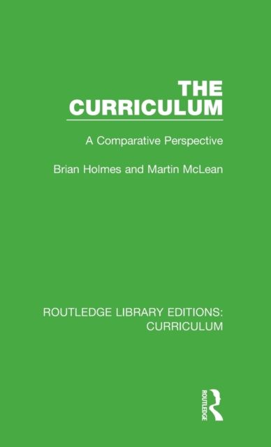The Curriculum : A Comparative Perspective