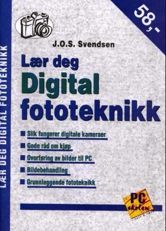 Lær deg digital fototeknikk