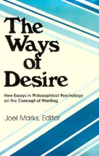 The Ways of Desire