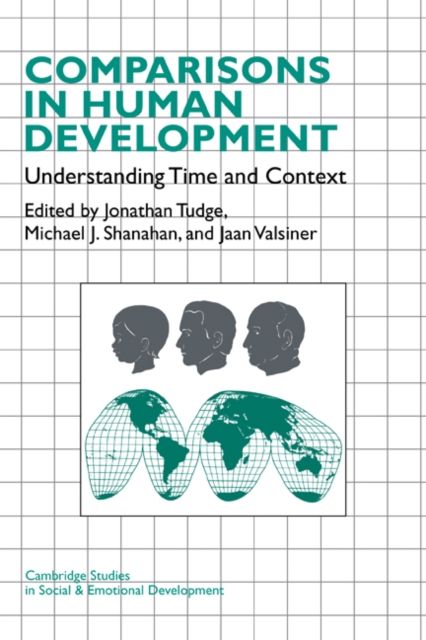 Comparisons in Human Development : Understanding Time and Context