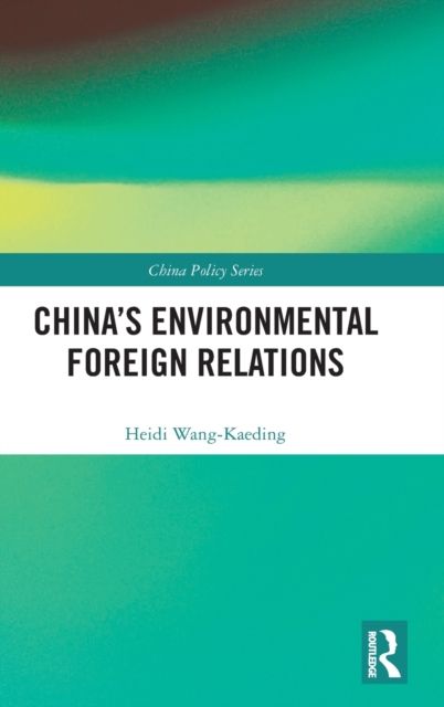 China's Environmental Foreign Relations