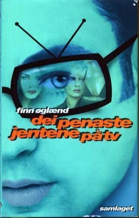 Dei penaste jentene på tv : dikt og tekster for unge