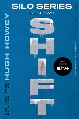 Shift : Book Two of the Silo Series
