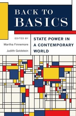 Back to Basics : State Power in a Contemporary World