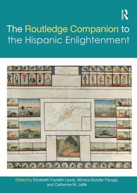 The Routledge Companion to the Hispanic Enlightenment