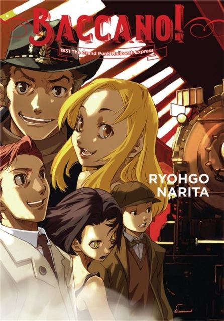 Baccano!, Vol. 3 : 1931 The Grand Punk Railroad: Express