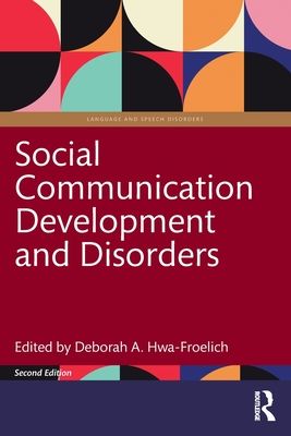 Social Communication Development and Disorders