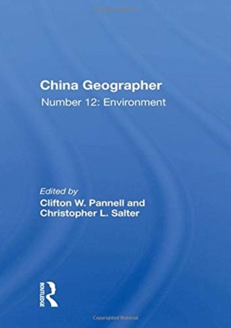 China Geographer : No. 12: The Environment