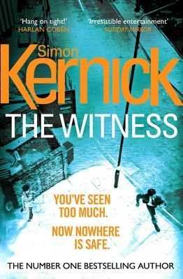 The Witness : (DI Ray Mason: Book 1): a gripping, race-against-time thriller by the best-selling author Simon Kernick