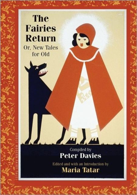 The Fairies Return : Or, New Tales for Old