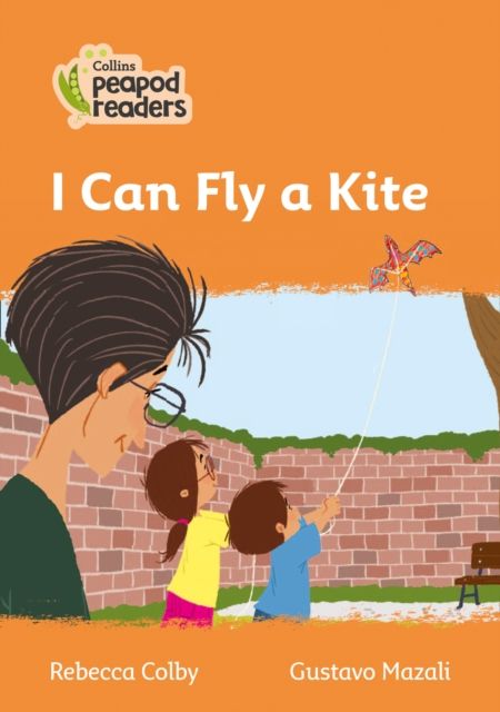I Can Fly a Kite : Level 4