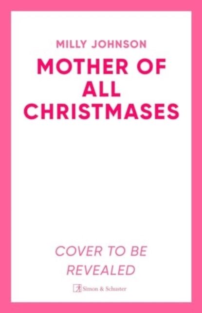 The Mother of All Christmases : A gorgeous read full of love, life, laughter, a few tears - and crackers!