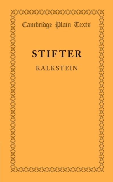 Kalkstein : Together with the Preface to Bunte Steine