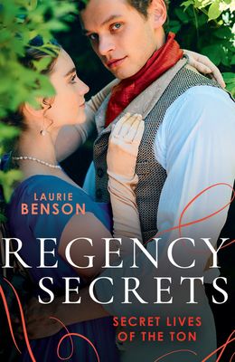 Regency Secrets: Secret Lives Of The Ton : An Unsuitable Duchess (Secret Lives of the Ton) / an Uncommon Duke