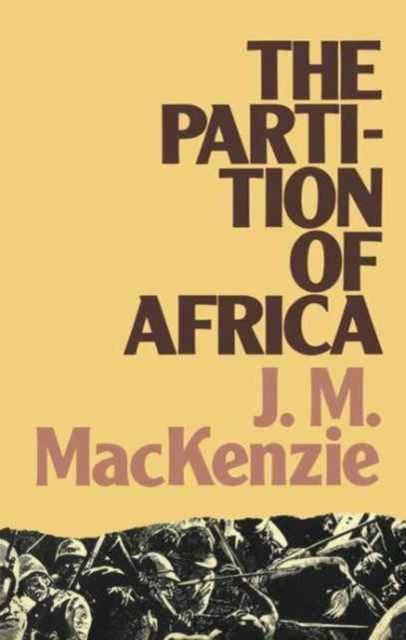 The Partition of Africa : And European Imperialism 1880-1900