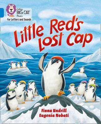 Little Red’s Lost Cap : Band 04/Blue