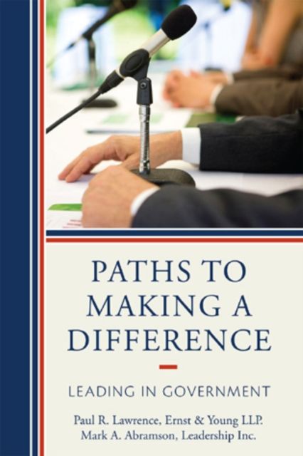 Paths to Making a Difference : Leading in Government