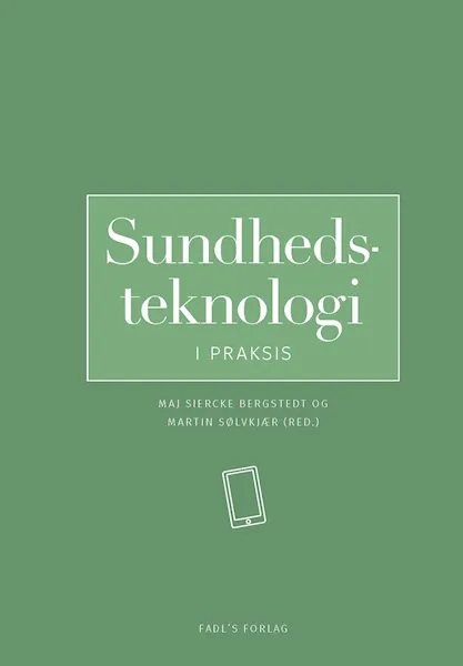 Forsidebilde av Sundhedsteknologi i praksis