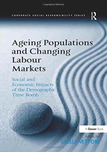 Ageing Populations and Changing Labour Markets : Social and Economic Impacts of the Demographic Time Bomb