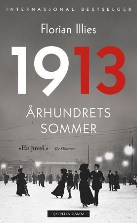 1913 : århundrets sommer