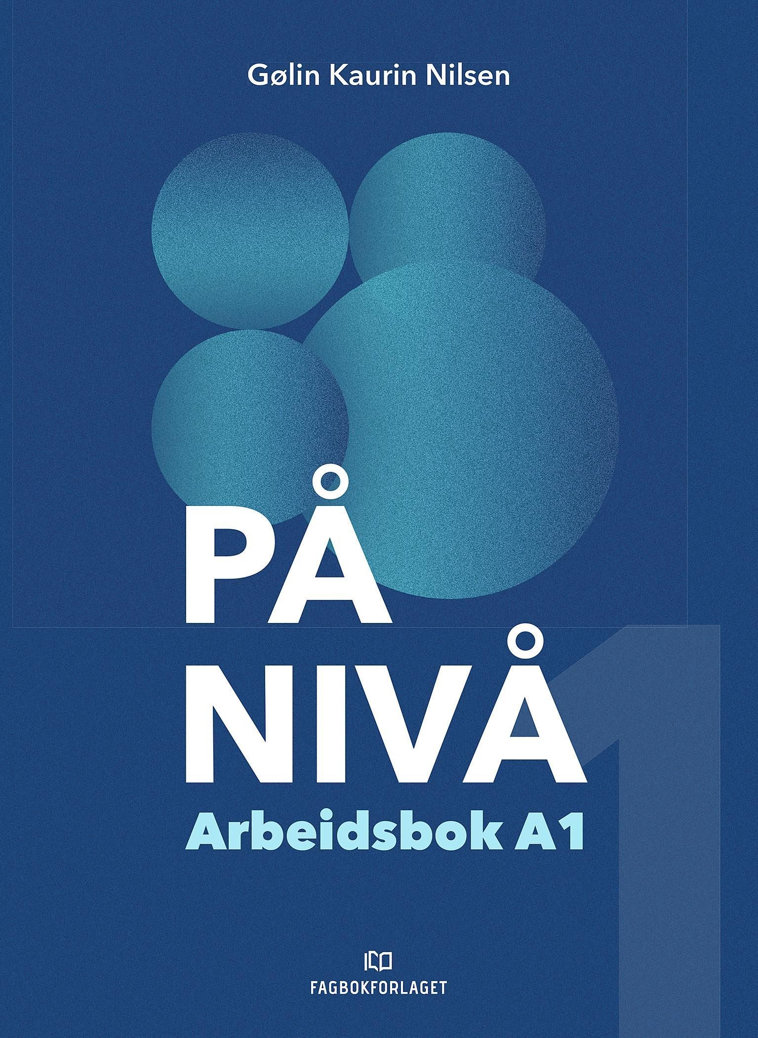 På nivå : arbeidsbok A1 : A1: gjennombrudd