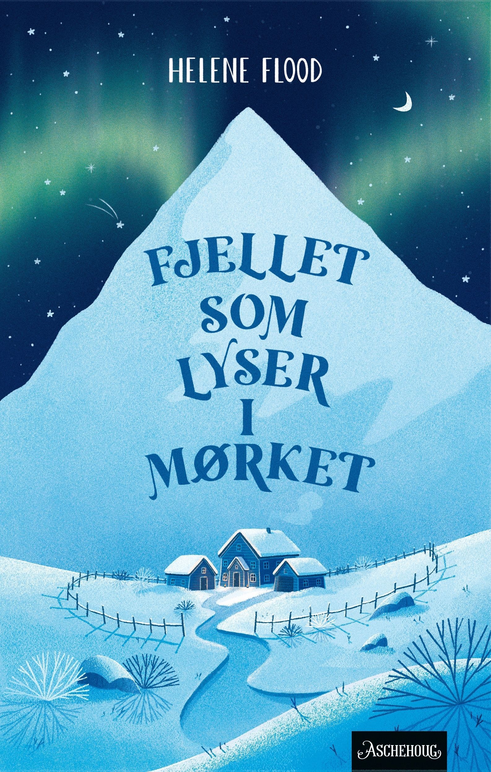 Fjellet som lyser i mørket