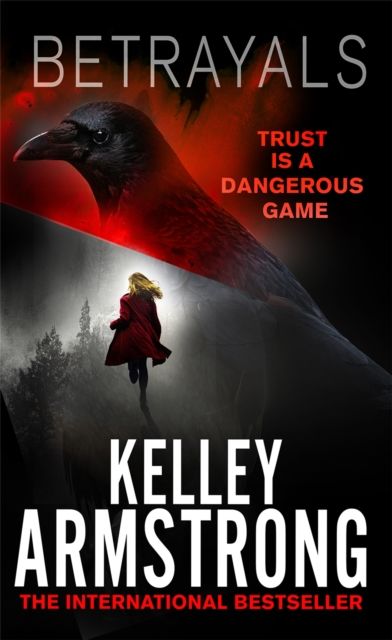 Betrayals : Book 4 of the Cainsville Series