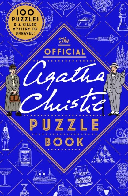 The Official Agatha Christie Puzzle Book : Put your detective skills to the ultimate test!
