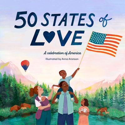 50 States of Love : A celebration of America