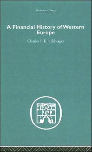 A Financial History of Western Europe