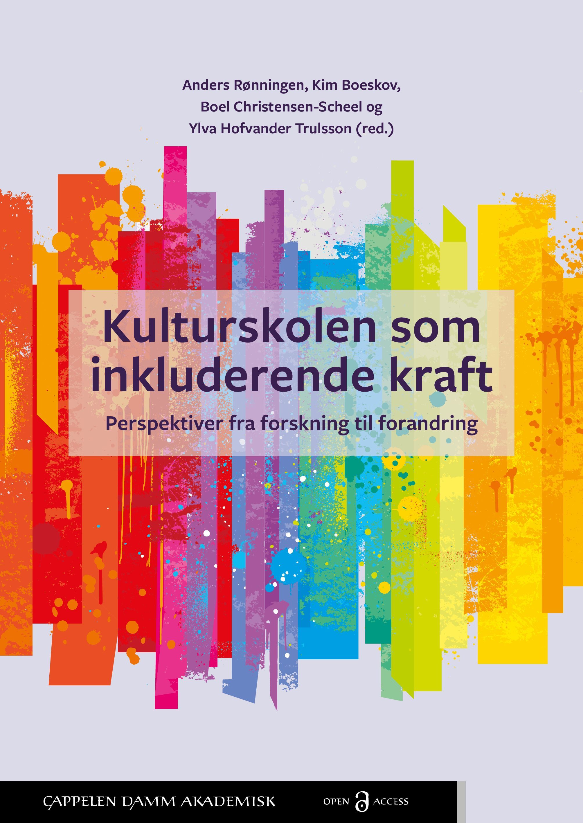 Kulturskolen som inkluderende kraft : perspektiver fra forskning til forandring