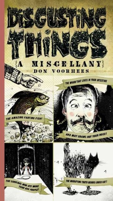 Disgusting Things : A Miscellany